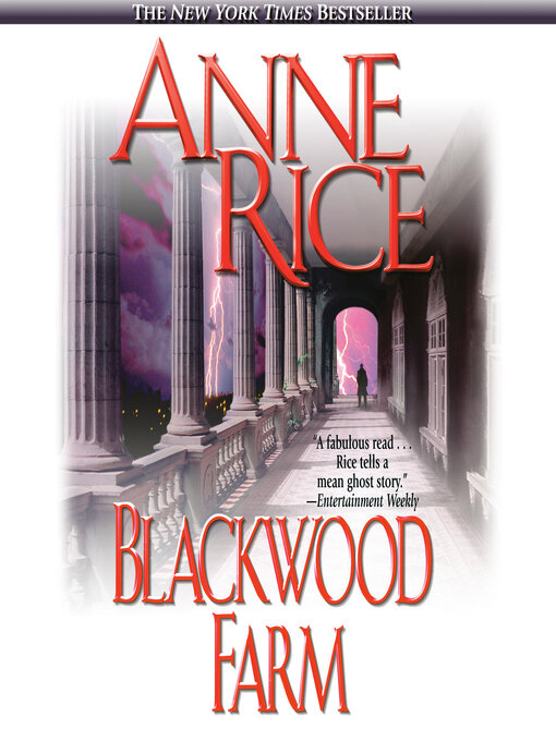 Title details for Blackwood Farm by Anne Rice - Available